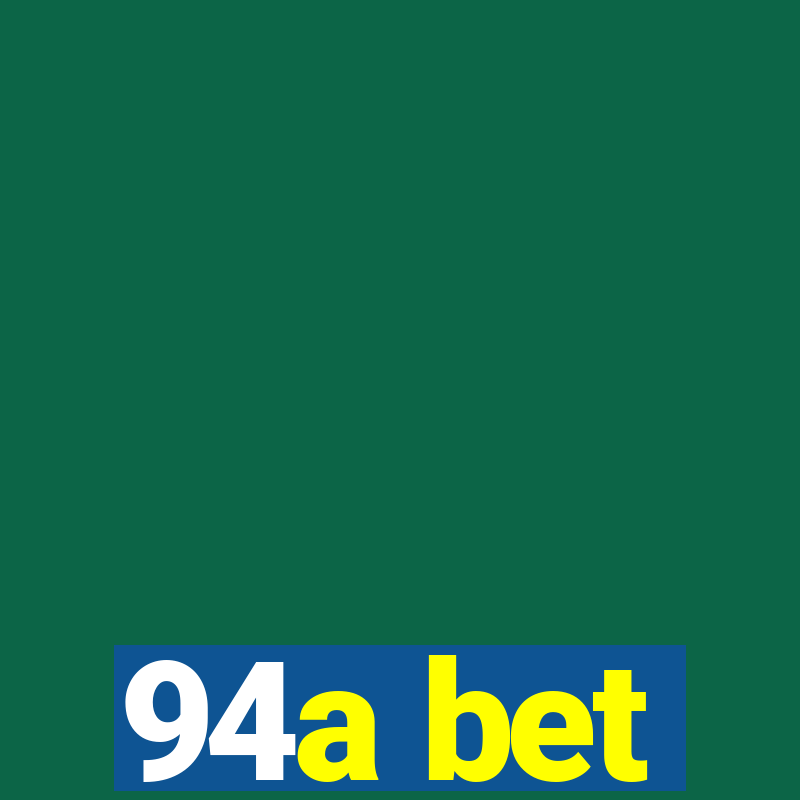 94a bet